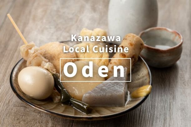 Savor the Warmth of Kanazawa Oden