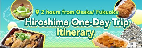 Hiroshima One-Day Trip